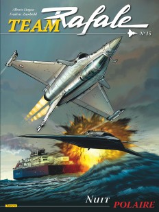 Team Rafale Tome 15 - Nuit polaire