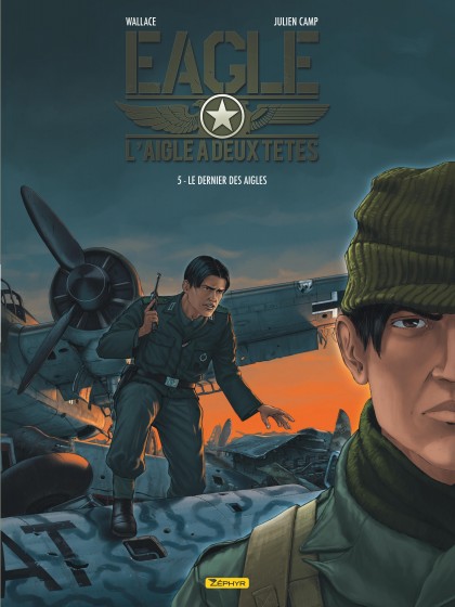 Eagle, l'aigle à deux têtes Tome 5 - Le dernier des aigles