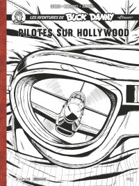 Buck Danny Classic - Récit complet - Pilotes sur Hollywood