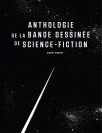 Anthologie de la bande dessinée de science-fiction - couv