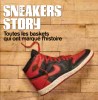 Sneakers Story : Toutes les baskets qui ont marqué l'histoire - couv