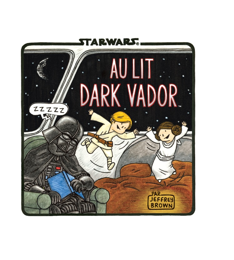 Star Wars : La Famille Vador – Tome 3 – Au lit Dark Vador - couv