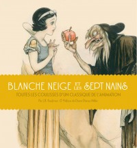 Blanche-Neige et les Sept Nains : Toutes les coulisses d'un classique de l'animation