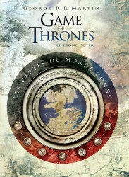 Game of Thrones : les cartes du monde connu