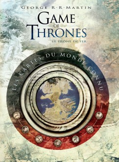 Game of Thrones : les cartes du monde connu