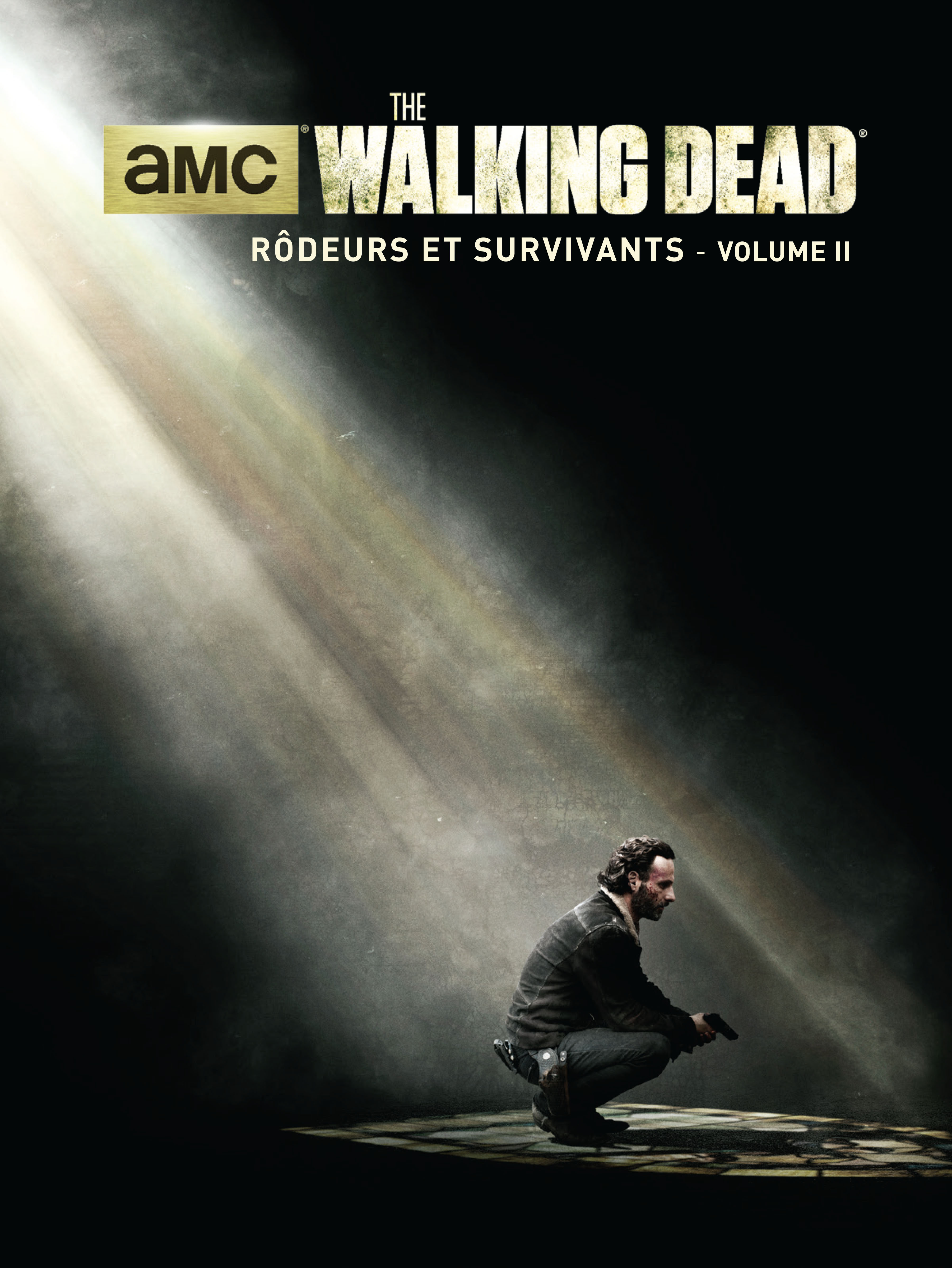 Walking Dead - Livre Poster – Tome 2 – Walking Dead : Rôdeurs et Survivants : Volume II - couv