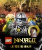 LEGO Ninjago, La Voie du Ninja - couv