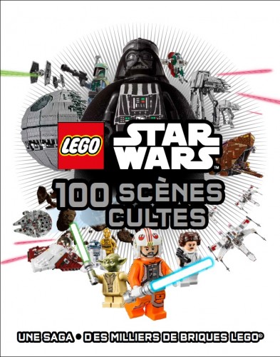 Lego Star Wars 100 scènes cultes