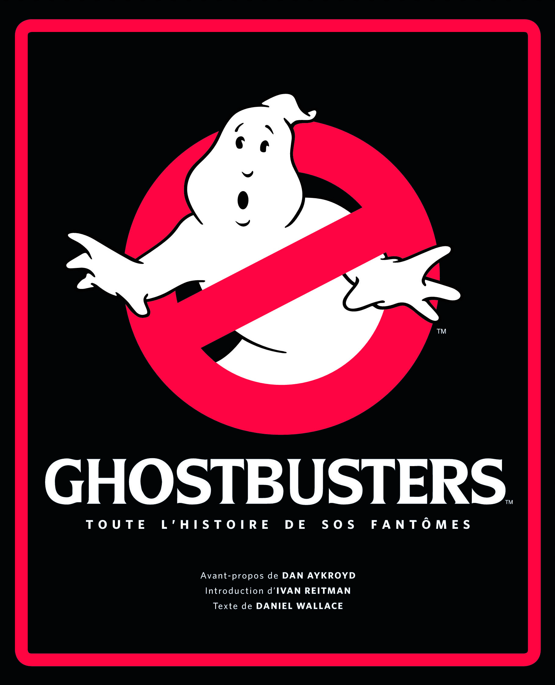 Ghostbusters : Toute l'histoire de SOS Fantômes - couv