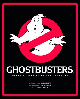 Ghostbusters : Toute l'histoire de SOS Fantômes