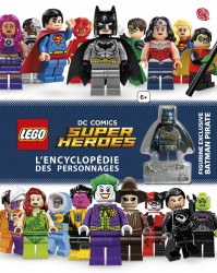 Lego DC Comics : L'encyclopédie des personnages