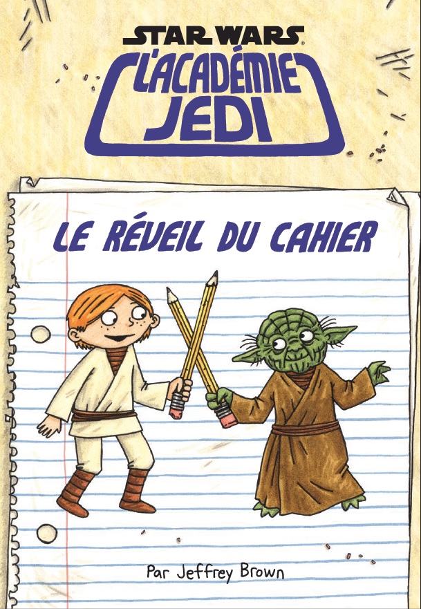 Star Wars : L'Académie Jedi : Le Réveil du cahier – Star Wars : L'Académie Jedi : Le Réveil du cahier - couv