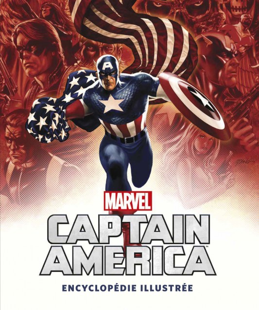 MARVEL : Captain America : L'Encyclopédie illustrée – MARVEL : Captain America : L'Encyclopédie illustrée - couv