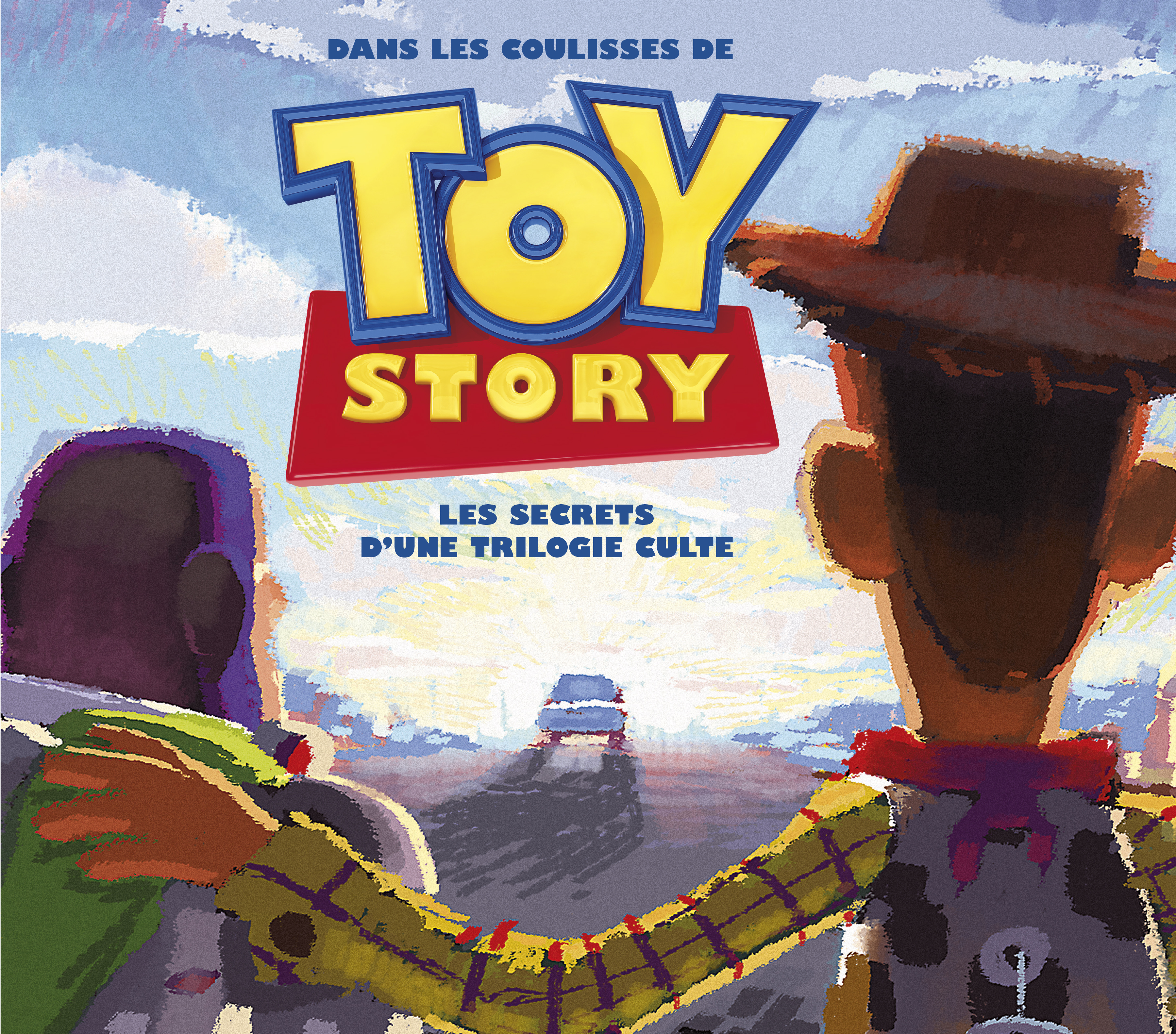 Tout l'art de la trilogie Toy Story - couv