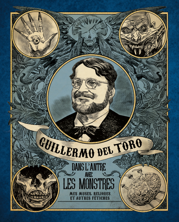 Guillermo del Toro, Dans l'antre avec les monstres - couv