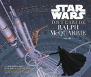 Star Wars - Tout l'art de Ralph Mac Quarrie - couv