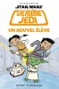 Star Wars - Académie Jedi – Tome 4 – Un Nouvel élève - couv