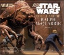 Star Wars - Tout l'art de Ralph Mac Quarrie - couv