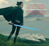 Star Wars : Tout l'Art des Derniers Jedi