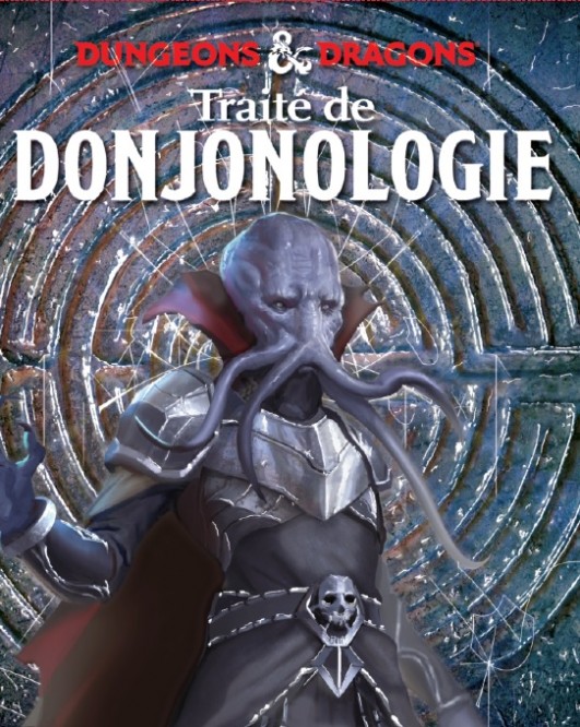 Donjons & Dragons : Traité de Donjonologie - couv