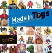 L'histoire secrète des jouets de notre enfance