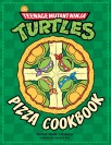 Les tortues ninja, pizza cookbook - couv