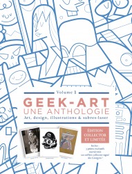Geek Art, coffrets collector – Tome 1