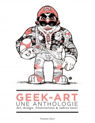 Geek-Art – Tome 1