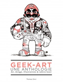 Geek-Art – Tome 1