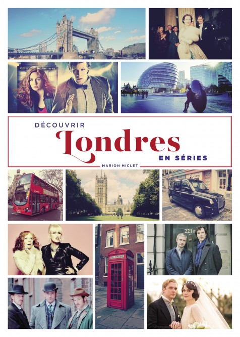 Découvrir en séries – Tome 2 – Découvrir Londres en séries - couv