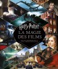 Harry Potter - La Magie des films (nouvelle édition) - couv
