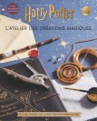 Harry Potter :  L'atelier des créations magiques - couv