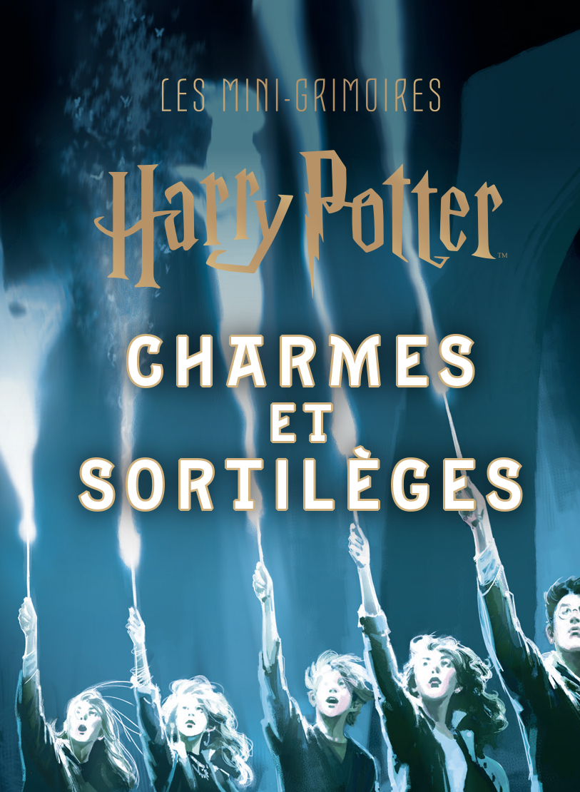Harry Potter, les mini-grimoires – Tome 1 – Les mini-grimoires Harry Potter T1: Charmes et sortilèges - couv