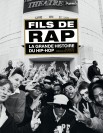 Fils de Rap, la grande histoire du hip-hop - couv