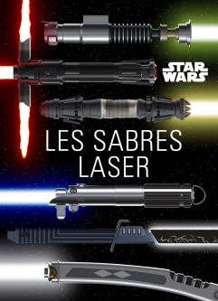 Star Wars : les Sabres laser