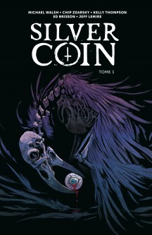 Silver Coin – Tome 1