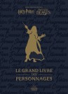 Harry Potter / Fantastic Beasts : le Grand Livre des personnages - couv