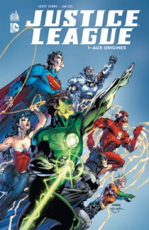 JUSTICE LEAGUE – Tome 1