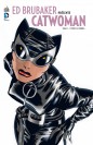 ED BRUBAKER PRÉSENTE CATWOMAN – Tome 1 - couv