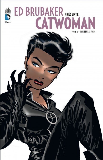 ED BRUBAKER PRÉSENTE CATWOMAN – Tome 2 - couv