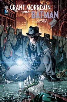 GRANT MORRISON PRÉSENTE BATMAN – Tome 5