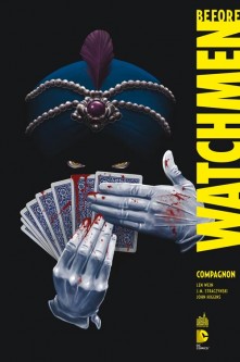 BEFORE WATCHMEN – Tome 2