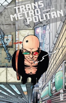 TRANSMETROPOLITAN – Tome 1