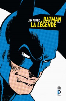 BATMAN LA LÉGENDE – Tome 2