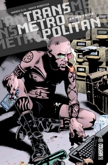 TRANSMETROPOLITAN – Tome 3