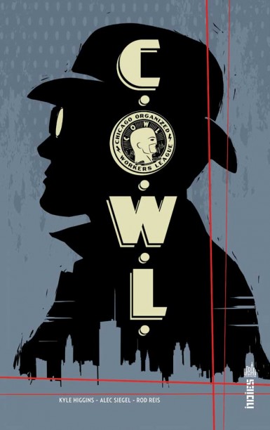 Couverture : COWL : Chicago organized workers league