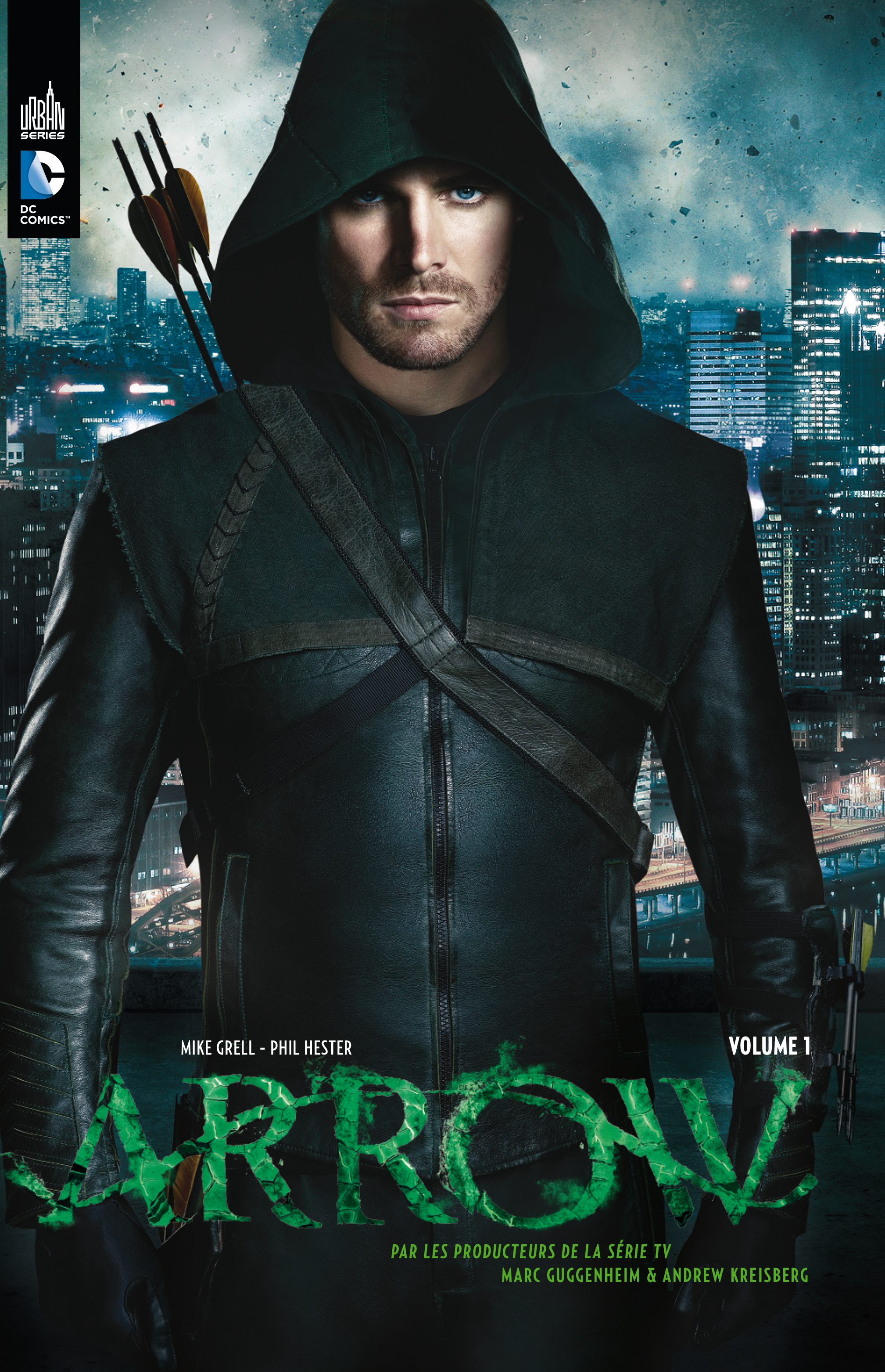 ARROW, LA SÉRIE TV tome 1 - couv