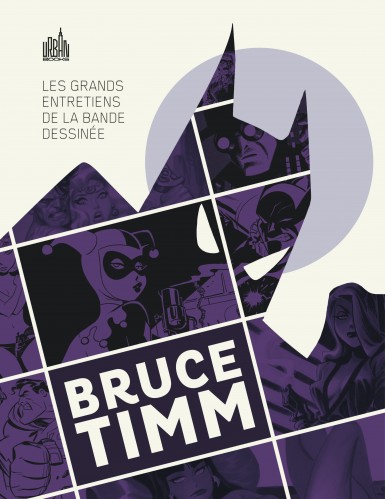 Couverture : Les grands entretiens de la bande dessinée : Bruce Timm