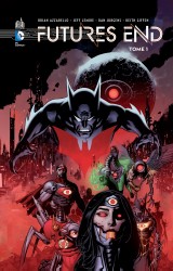 FUTURES END – Tome 1