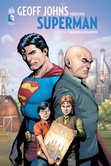 GEOFF JOHNS PRÉSENTE SUPERMAN – Tome 6